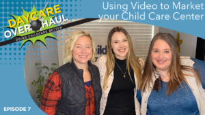 child care marketing using video